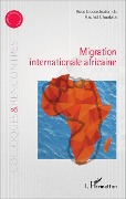 Cover-Bild zum Titel 'Migration internationale africaine' von 'Rachid Chaabita'