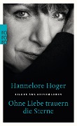 Cover-Bild zum Titel 'Ohne Liebe trauern die Sterne' von 'Hannelore Hoger'