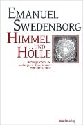 Cover-Bild zum Titel 'Himmel und Hölle' von 'Emanuel Swedenborg'