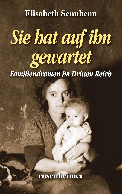 Sie hat auf ihn gewartet - Elisabeth Sennhenn