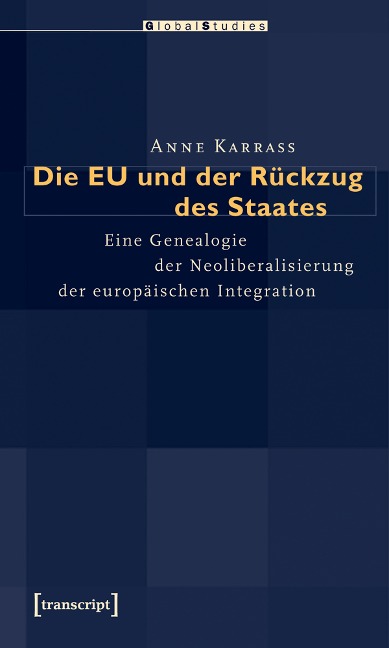Die EU und der Rückzug des Staates - Anne Karrass
