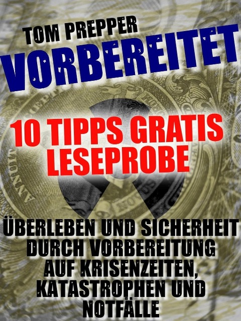 Vorbereitet - 10 Tipps - Tom Prepper