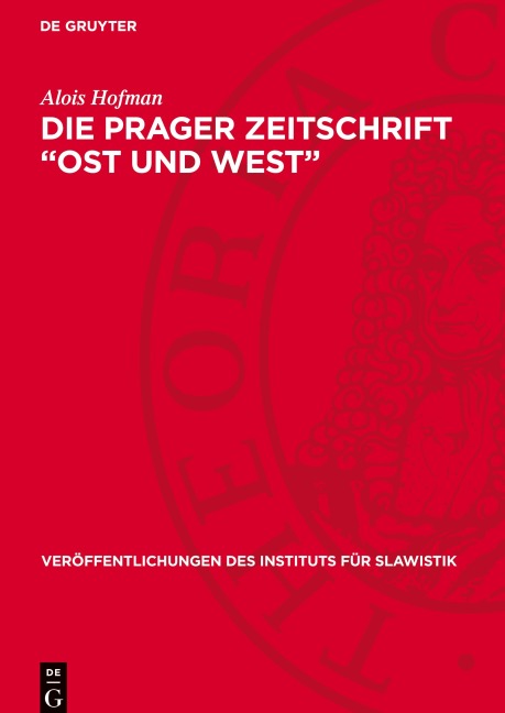 Die Prager Zeitschrift "Ost und West" - Alois Hofman