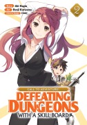 Cover-Bild zum Titel 'Call to Adventure! Defeating Dungeons with a Skill Board (Manga) Vol. 2' von 'Aki Hagiu'