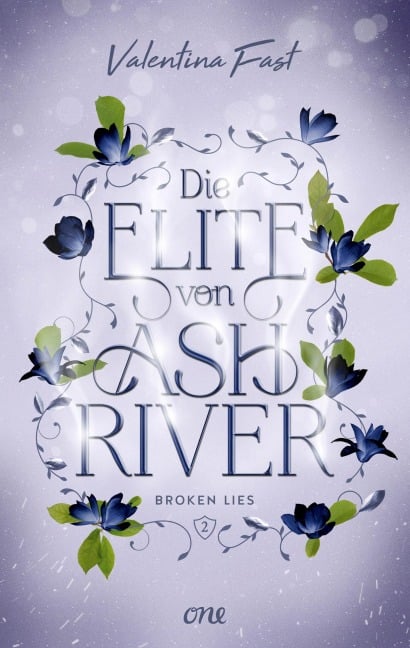 Die Elite von Ashriver - Broken Lies - Valentina Fast