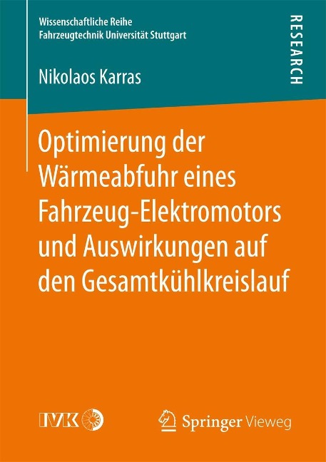 Optimierung der Wärmeabfuhr eines Fahrzeug-Elektromotors und Auswirkungen auf den Gesamtkühlkreislauf - Nikolaos Karras