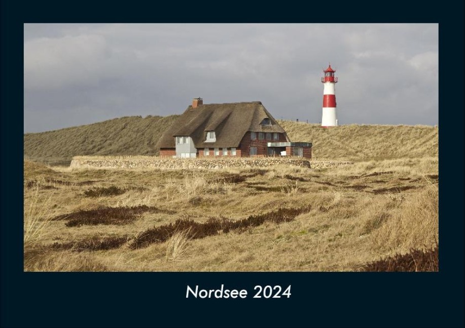 Nordsee 2024 Fotokalender DIN A4 - Tobias Becker