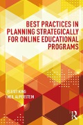 Cover-Bild zum Titel 'Best Practices in Planning Strategically for Online Educational Programs' von 'Elliot King, Neil Alperstein'