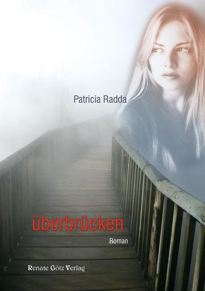 überbrücken - Patricia Radda