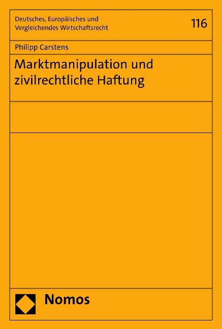 Marktmanipulation und zivilrechtliche Haftung - Philipp Carstens