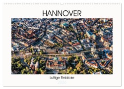 Cover-Bild zum Titel 'Hannover - Luftige Einblicke (Wandkalender 2026 DIN A2 quer), CALVENDO Monatskalender' von 'Fotowelt-Heise Fotowelt-Heise'