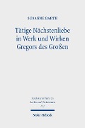 Cover-Bild zum Titel 'Tätige Nächstenliebe in Werk und Wirken Gregors des Großen' von 'Susanne Barth'