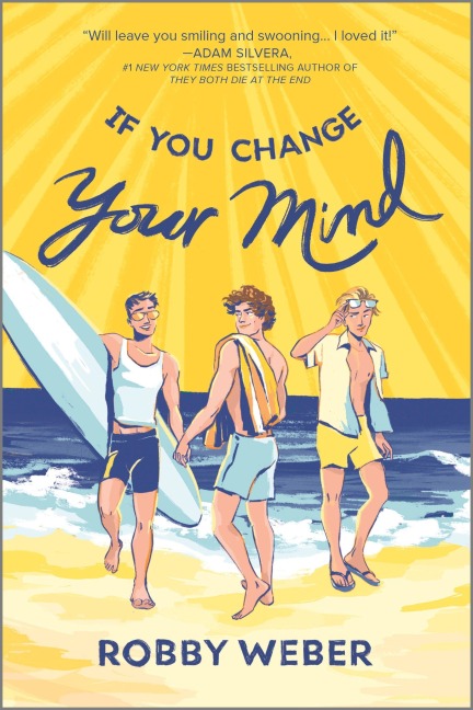 If You Change Your Mind - Robby Weber