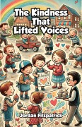 Cover-Bild zum Titel 'The Kindness That Lifted Voices' von 'Jordan Fitzpatrick'