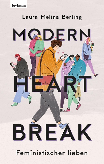 Modern Heartbreak - Feministischer lieben - Laura Melina Berling