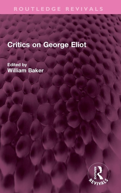 Critics on George Eliot - 