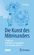 Die Kunst des Miteinanders - Rolf Mohr