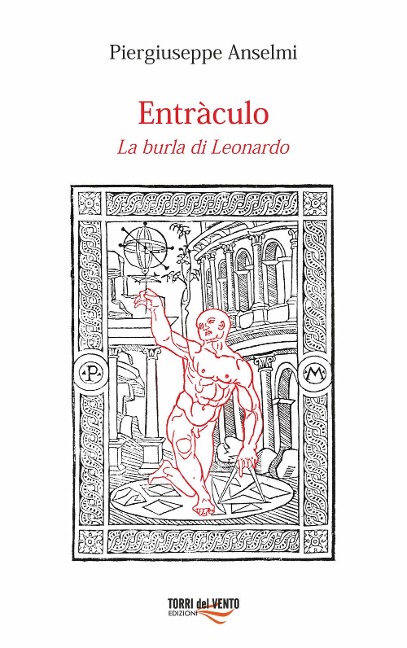 Entràculo. La burla di Leonardo - Piergiuseppe Anselmi