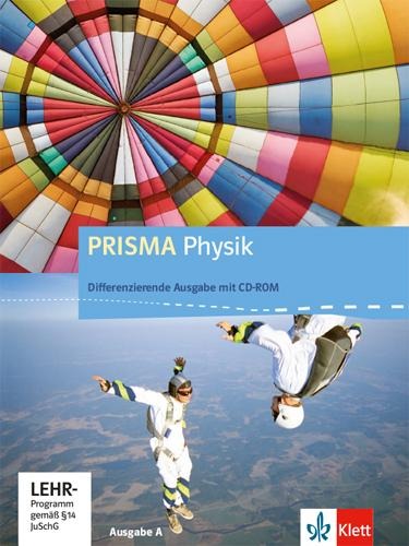 Prisma Physik 7.-10. Schuljahr. Ausgabe A. Schülerbuch mit Schüler-CD-ROM - 