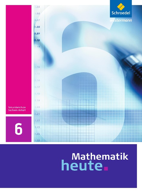 Mathematik heute 6. Schulbuch. Sachsen-Anhalt - 