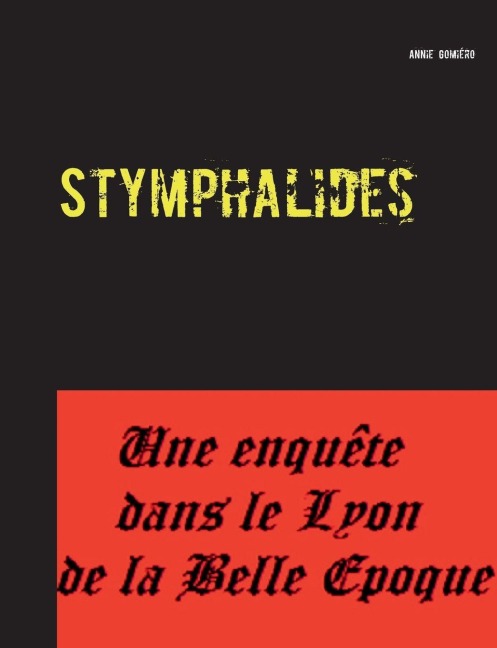 Stymphalides - Annie Gomiéro