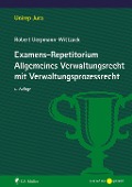 Cover-Bild zum Titel 'Examens-Repetitorium Allgemeines Verwaltungsrecht mit Verwaltungsprozessrecht' von 'Robert Uerpmann-Wittzack'