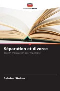 Cover-Bild zum Titel 'Séparation et divorce' von 'Sabrina Steiner'