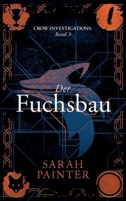 Der Fuchsbau - Sarah Painter