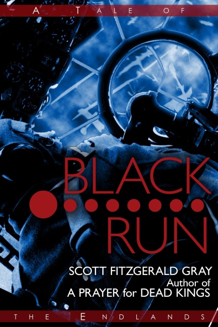 Black Run (Tales of the Endlands, #10) - Scott Fitzgerald Gray