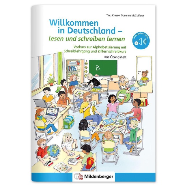 Willkommen in Deutschland - lesen und schreiben lernen - Tina Kresse, Susanne McCafferty