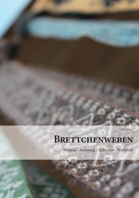 Brettchenweben - Lea Lauxen