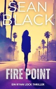 Cover-Bild zum Titel 'Fire Point' von 'Sean Black'
