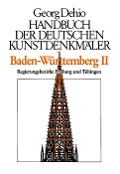 Dehio - Handbuch der deutschen Kunstdenkmäler / Baden-Württemberg Bd. 1 - Georg Dehio