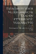 Cover-Bild zum Titel 'Tijdschrift Voor Nederlandsche Taal-en Letterkunde, Volumes 9-10' von ''
