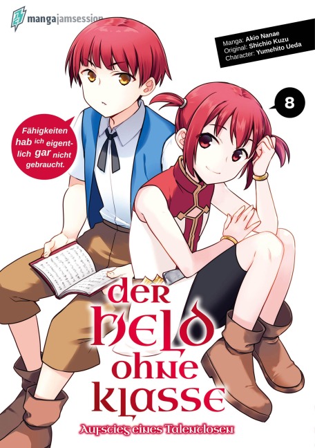 Der Held ohne Klasse 8 - Yumehito Ueda, Akio Nanae, Shichio Kuzu