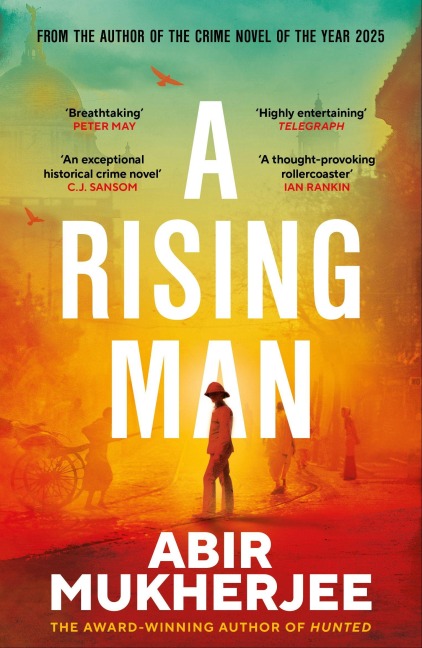 A Rising Man - Abir Mukherjee