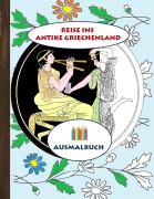 Cover-Bild zum Titel 'Reise ins antike Griechenland (Ausmalbuch)' von 'Luisa Rose'