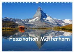 Cover-Bild zum Titel 'Faszination Matterhorn (Wandkalender 2027 DIN A3 quer), CALVENDO Monatskalender' von 'Susan Michel'