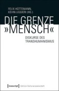 Cover-Bild zum Titel 'Die Grenze 'Mensch'' von ''
