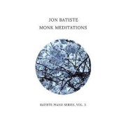 Cover-Bild zum Titel 'Monk Meditations (Batiste Piano Series, Vol. 3)' von 'Jon Batiste'
