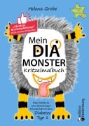 Cover-Bild zum Titel 'Mein Dia-Monster Kritzelmalbuch - Erste Schritte zu einer lebenslangen Freundschaft mit dem Diabetes Typ 1' von 'Helena Grobe'
