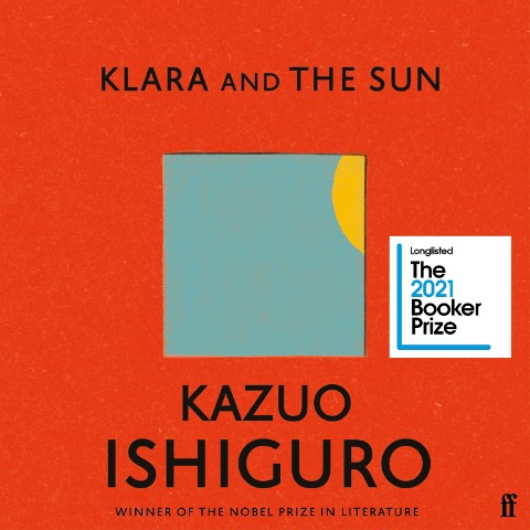 Klara and the Sun - Kazuo Ishiguro
