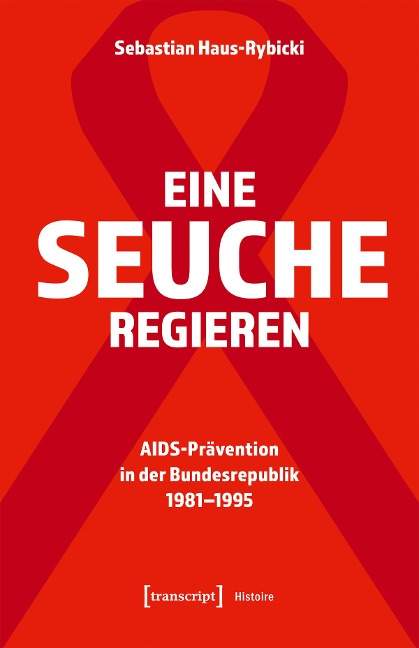 Eine Seuche regieren - Sebastian Haus-Rybicki
