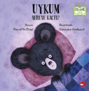 Cover-Bild zum Titel 'Uykum Nereye Kacti' von 'Pierrette Dube'