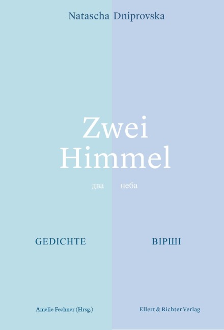 Zwei Himmel - Natascha Dniprovska