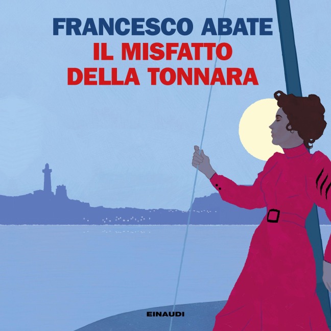 Il misfatto della tonnara - Abate Francesco