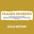 Cover-Bild zum Titel 'FRAUEN EROBERN Gold Edition' von 'Florian Höper'