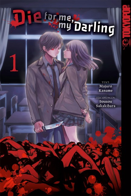 Die for me, my darling, Band 01 - Majuro Kaname