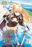 Cover-Bild zum Titel 'Ich kämpfte zehn Jahre zwischen den Dimensionen und kehrte als Legende zurück 17' von 'Ezo Gingitune, Chaco Abeno, Tennoji Kitsune'