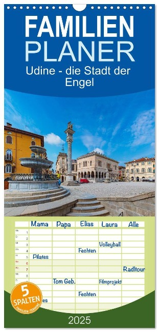 Familienplaner 2025 - Udine - die Stadt der Engel mit 5 Spalten (Wandkalender, 21 x 45 cm) CALVENDO - Val Thoermer